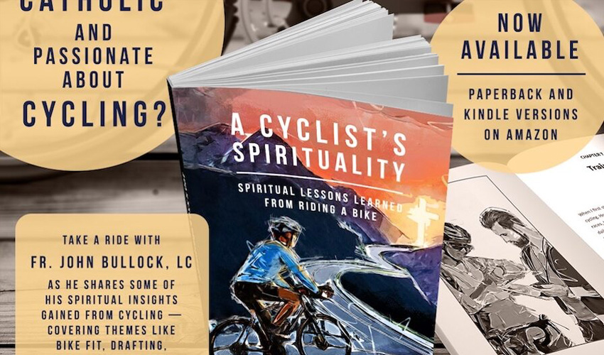 «A Cyclist Spirituality». Un libro para católicos con pasión por el ciclismo